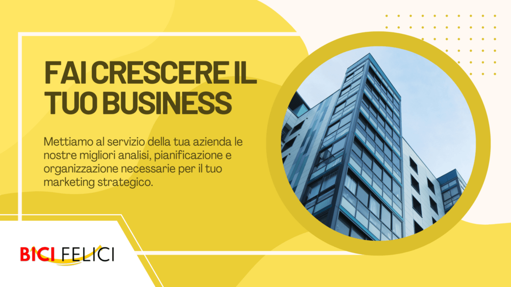 Bici Felici Business - Fai Crescere il Tuo Business